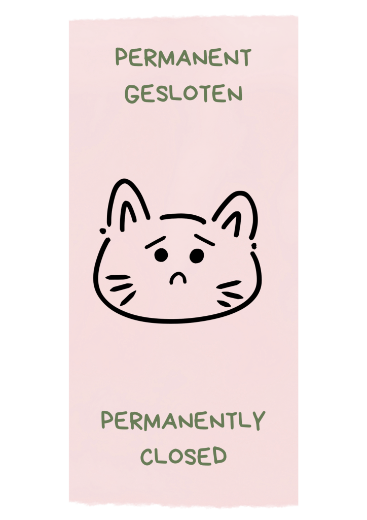 Permanent gesloten
Permanently closed